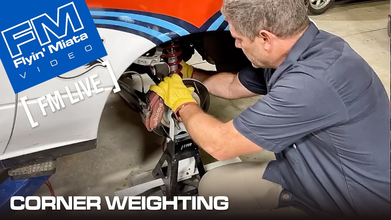 How & Why to Corner Weight Your Car (FM Live)