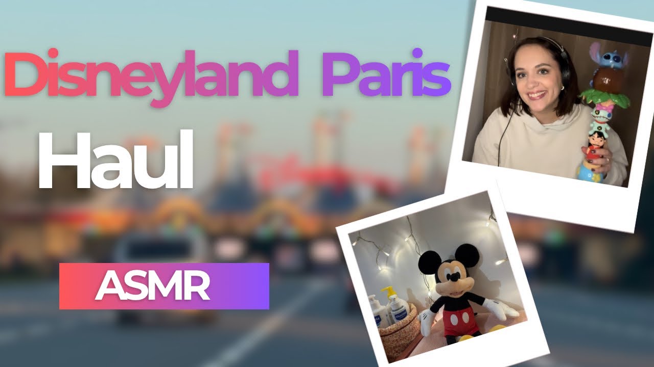 ASMR ⭐️ HAUL Disneyland Paris 🏰 & Lush