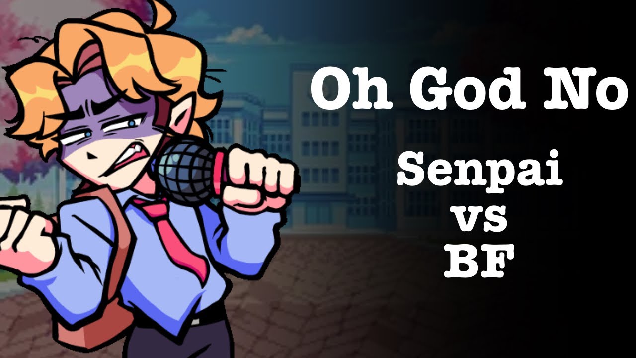 oh god no senpai and BF cover