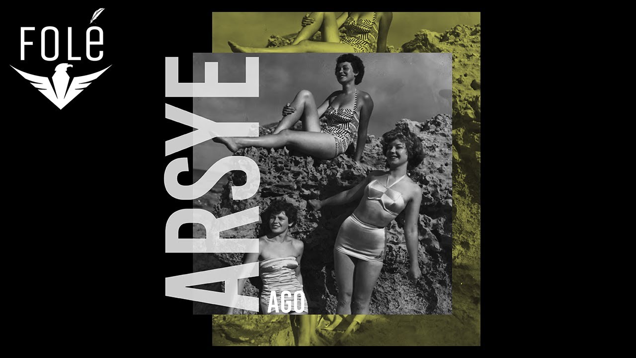 Ago - Arsye