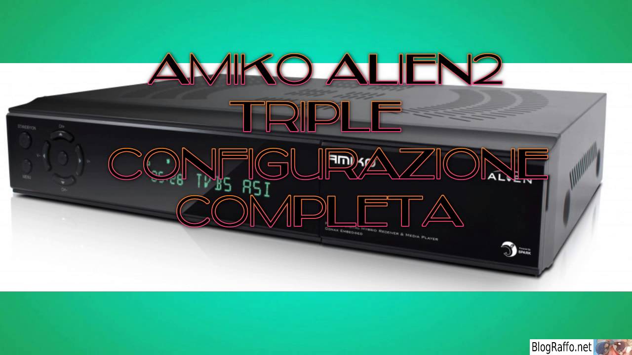 Amiko Alien2 Triple  - Installazione Enigma 2 e Configurazione Completa