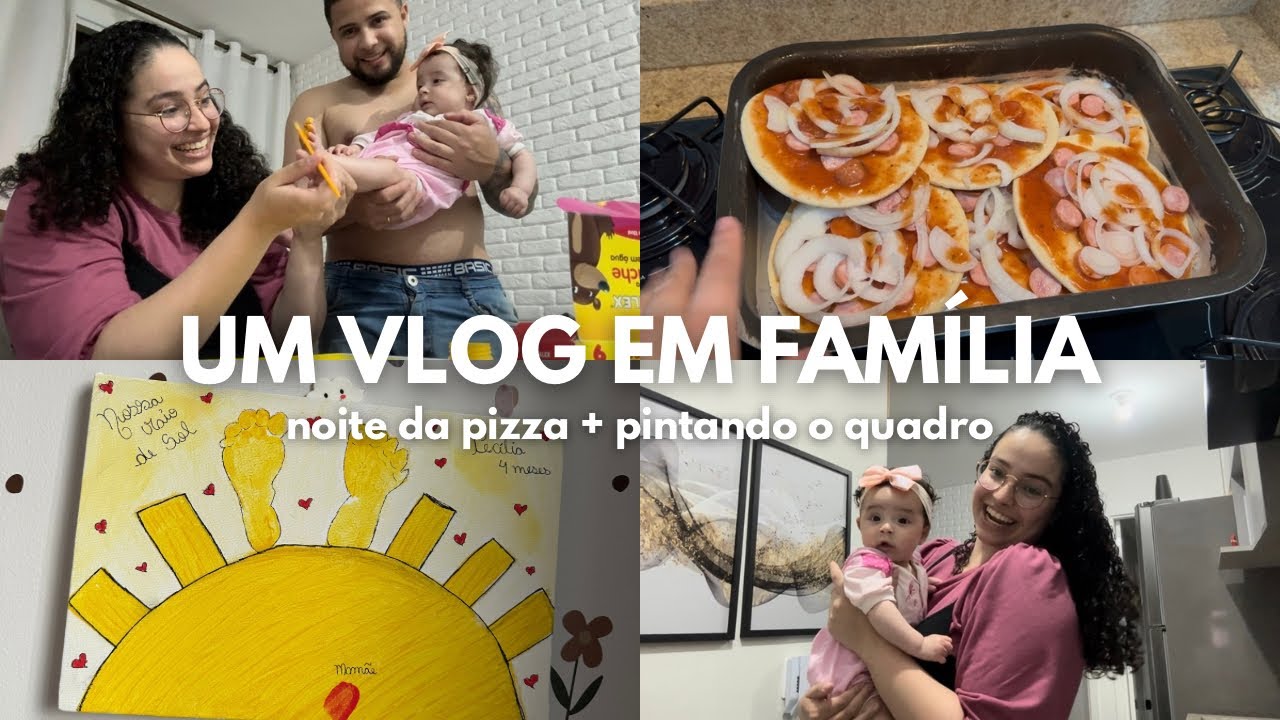 PINTAMOS UM QUADRO COM O PÉ DA CECÍLIA + NOITE DA PIZZA | por Rafaela Maria