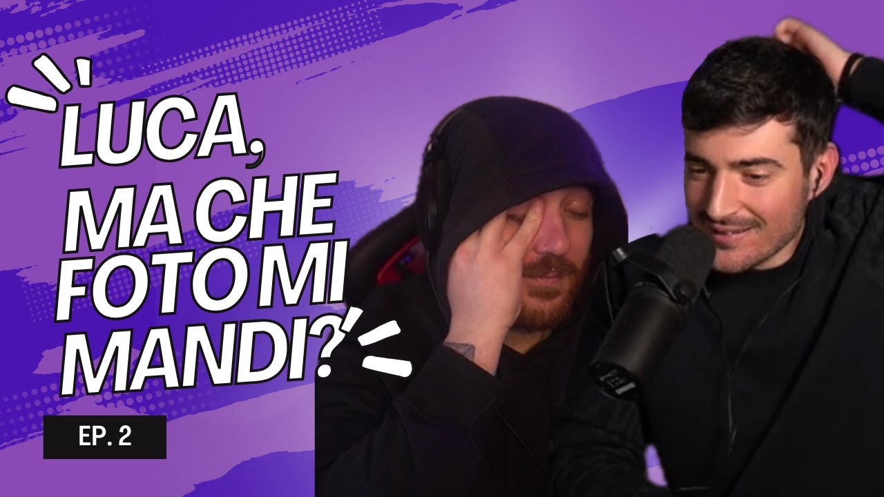 ep. 2 - LUCA ERA GAY MA ADESSO STA CON LEI - Luca e @NanniTwitch