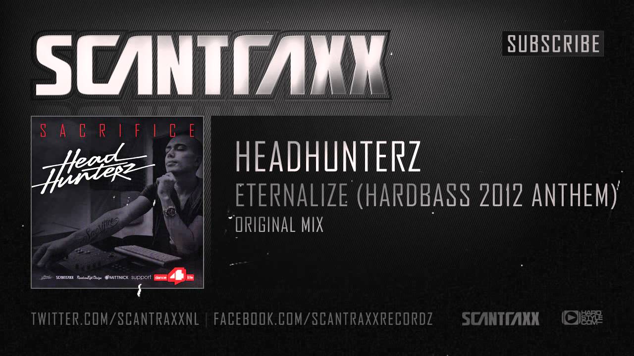 Headhunterz - Eternalize (Hardbass 2012 Anthem)