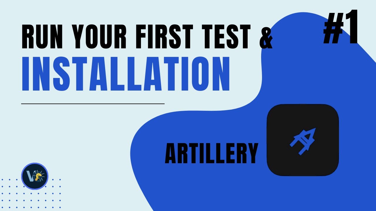 Getting Started with Artillery: Install & Run Your First Load Test