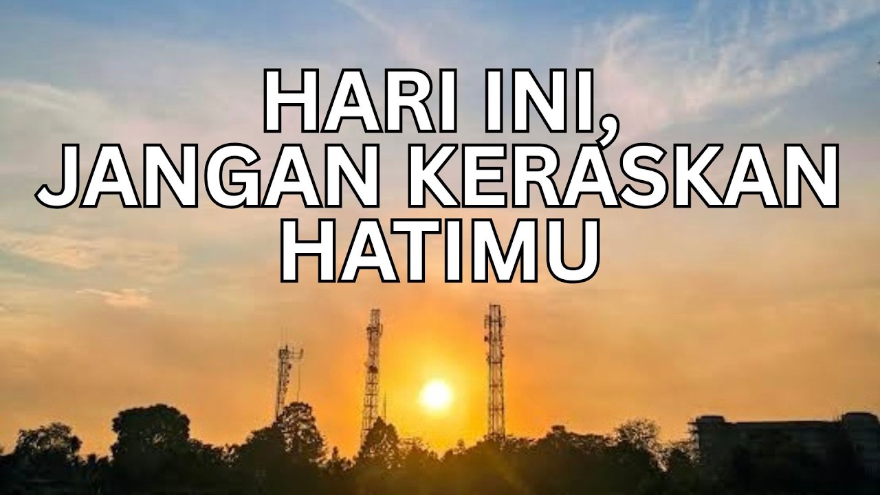 HARI INI, JANGAN KERASKAN HATIMU - Pdt. Dimas Arjuna Gulo