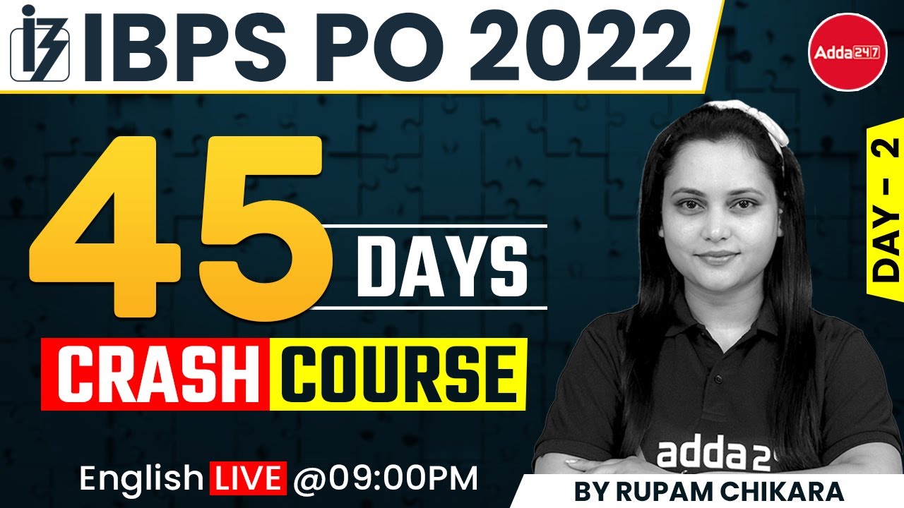 IBPS PO 2022 | ENGLISH | 45 DAYS Crash Course Day 2 By Rupam Chikara