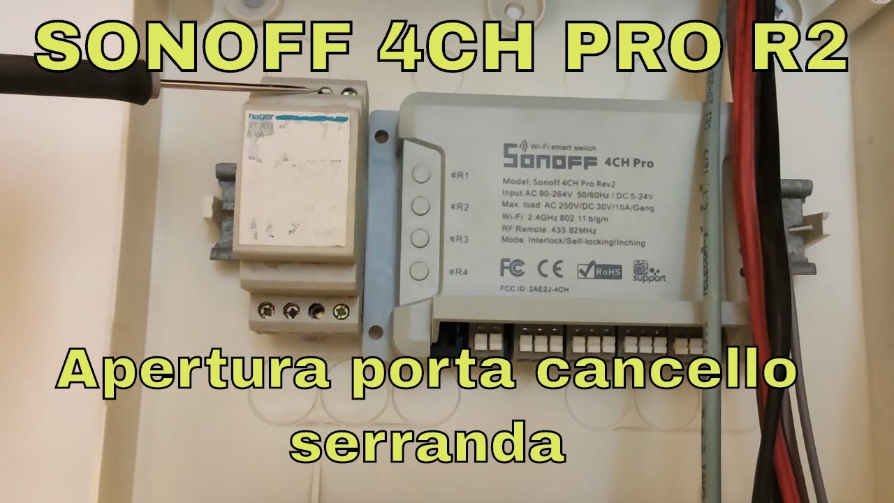 Sonoff 4ch pro R2 collegamenti per apertura porta cancello e serranda