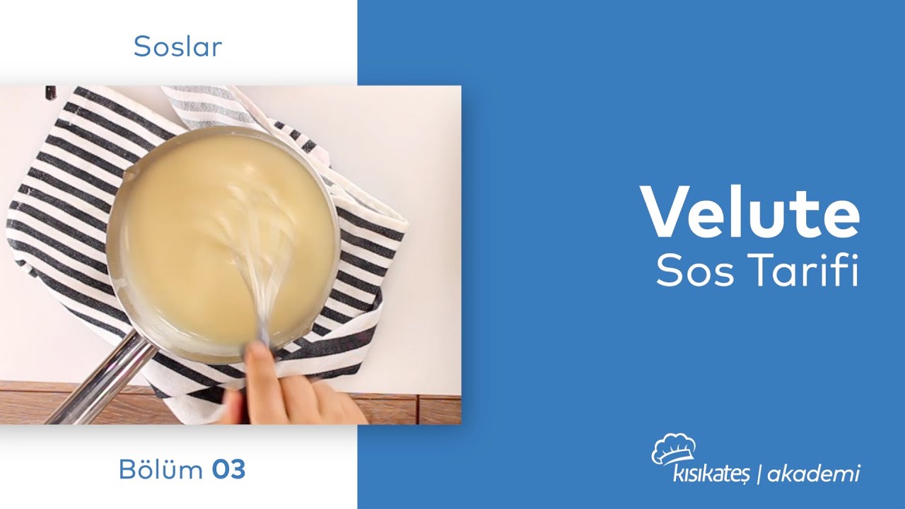 Velute Sos Nasıl Yapılır? #kısıkateşakademi #velutesos #sostarifleri #aşçılık #temelsoslar
