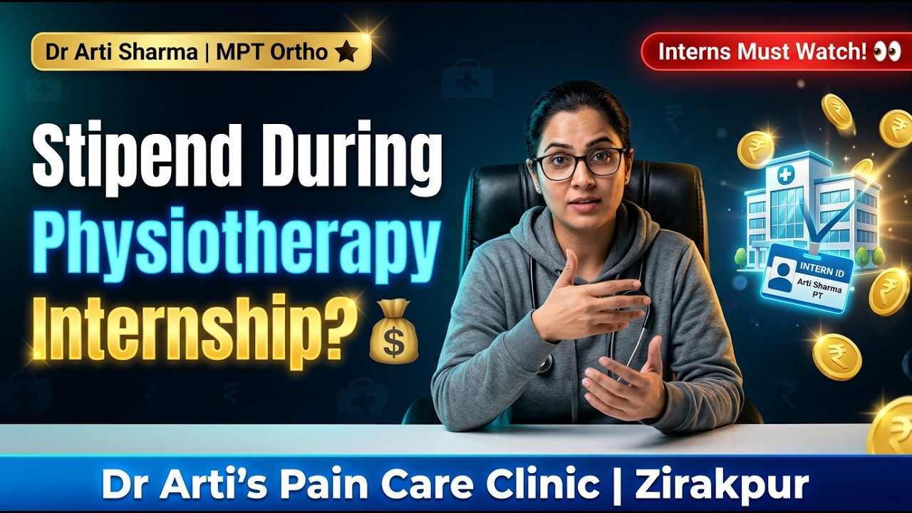 What is the stipend for physiotherapy internship? | MPT/BPT | Dr Arti Sharma