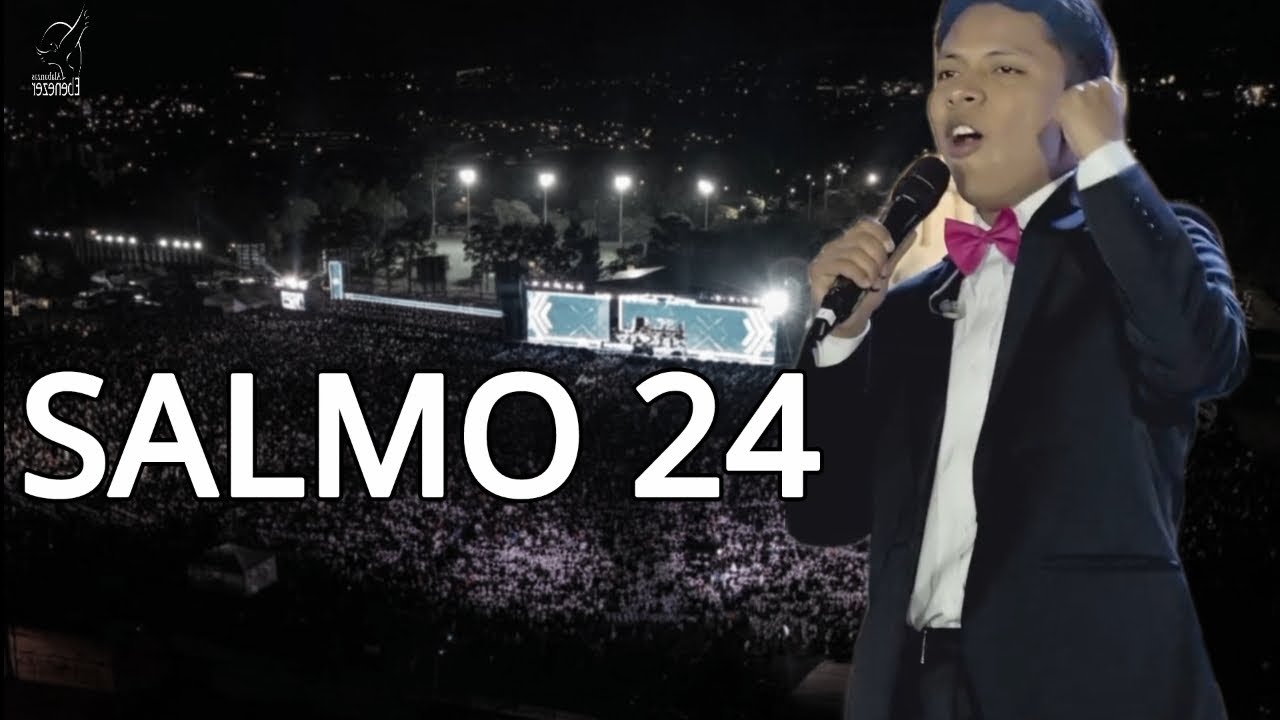 SALMO 24 / Nueva Alabanza