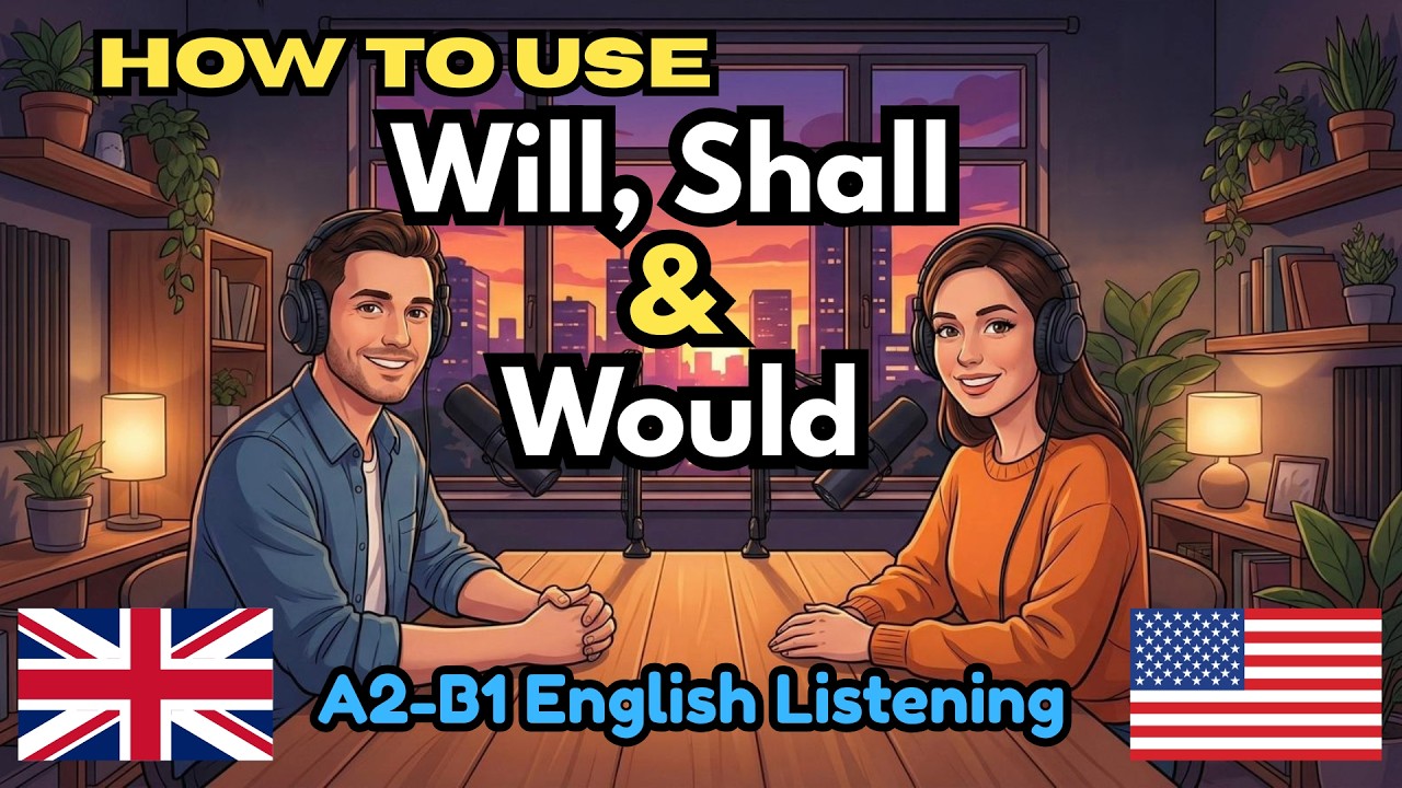 How to Use Will, Shall & Would in English | Daily English Listening Practice