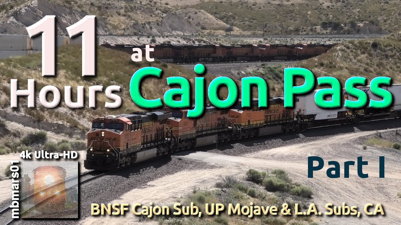 [6y][4k] 11 Hours at Cajon Pass (Part 1), BNSF Cajon and UP Mojave & Los Angeles Subs, CA 06/28/2019