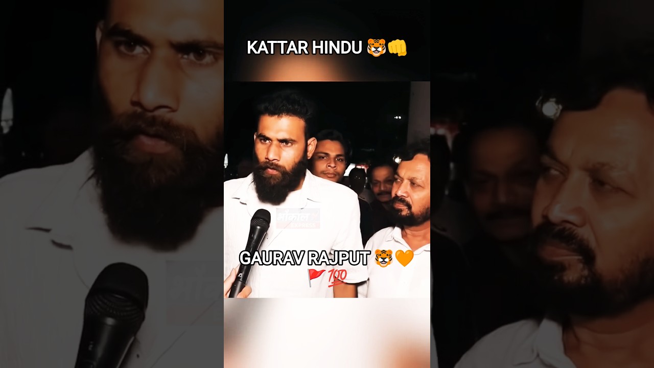 GAURAV RAJPUT 🚩🧡KATTAR HINDU 🧡💯🐯#jaishreeram #video #india #shorts #shortvideo #editing #short #ram🚩