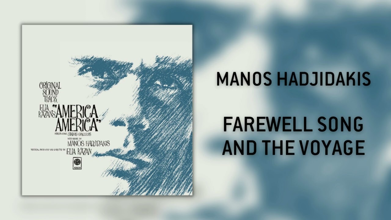 Μάνος Χατζιδάκις - Farewell Song And The Voyage (Official Audio Release)