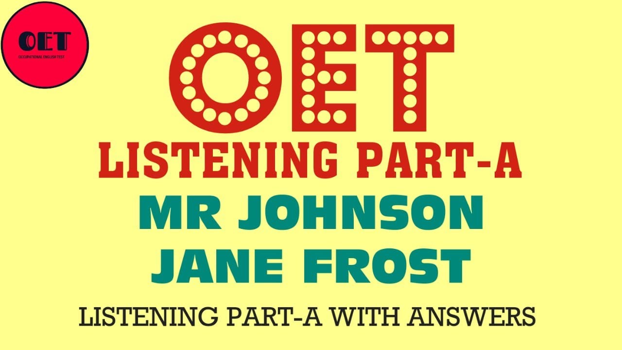 OET Listening practice material: Johnson & Jane Frost