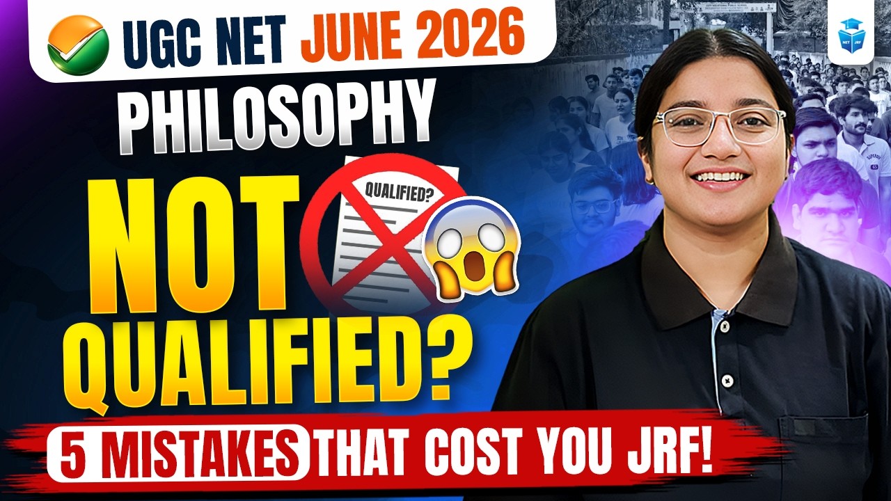 UGC NET June 2026 Philosophy | Not Qualified? 5 Mistakes You Must Avoid Next Time | JRFAdda