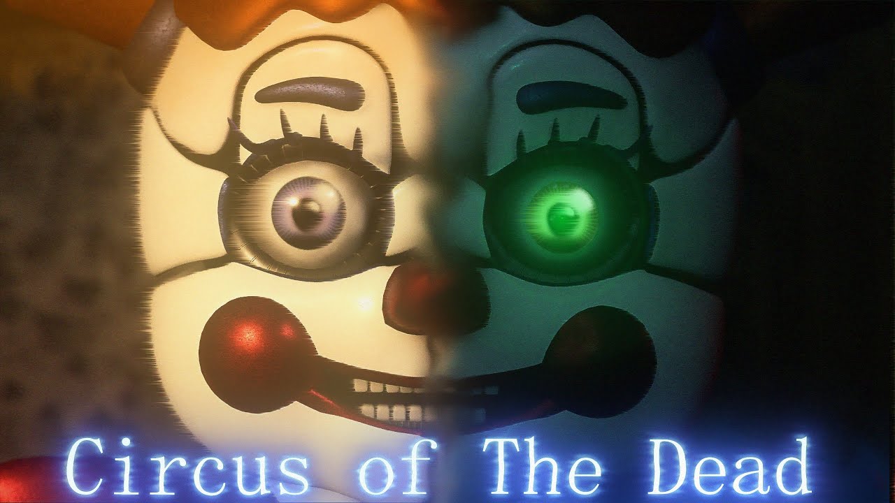 [S2FM/FNAF] Circus Of The Dead [Remix]