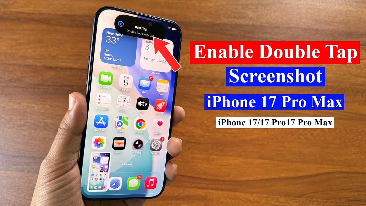 How to Take a Screenshot with Back Tap on iPhone 17 Pro Max