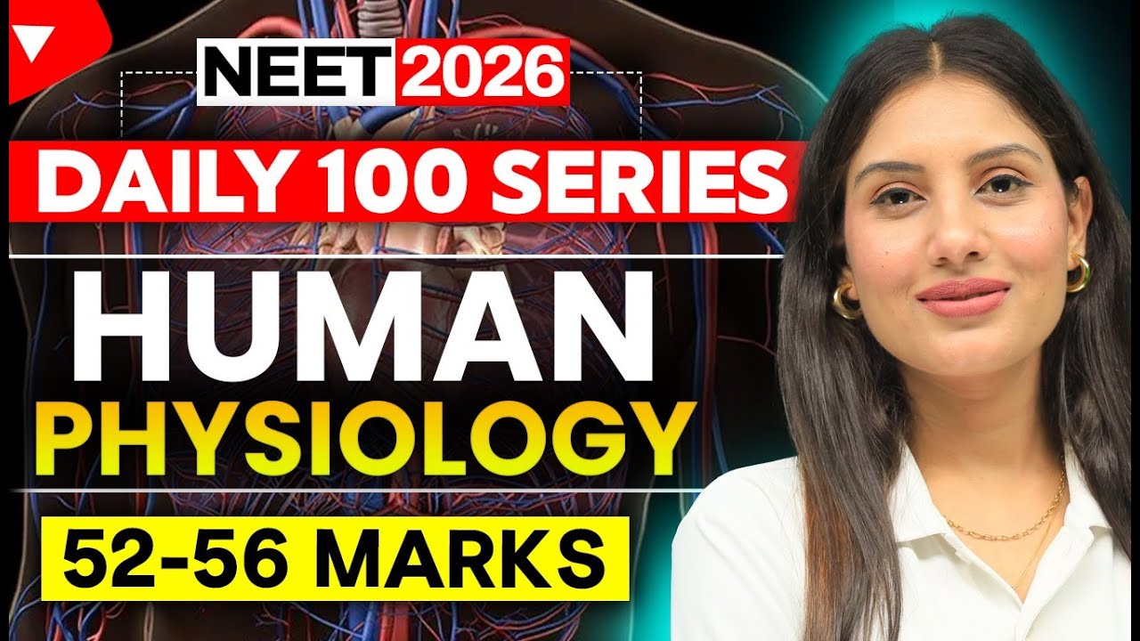 Daily 100 Series | Human Physiology | Biology | NEET 2026 | Shivani Maam #live #neet #biology