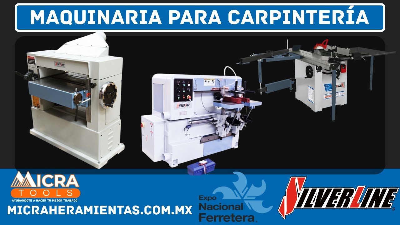 MAQUINARIA PARA CARPINTERÍA SILVERLINE-MICRA TOOLS-Expo Ferretera Guadalajara