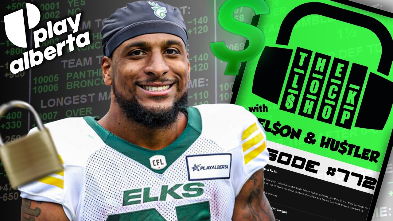 Elks & Roughriders Game Day & CFL Week 8 Best Bets! | The Lock Shop | 07-23-26