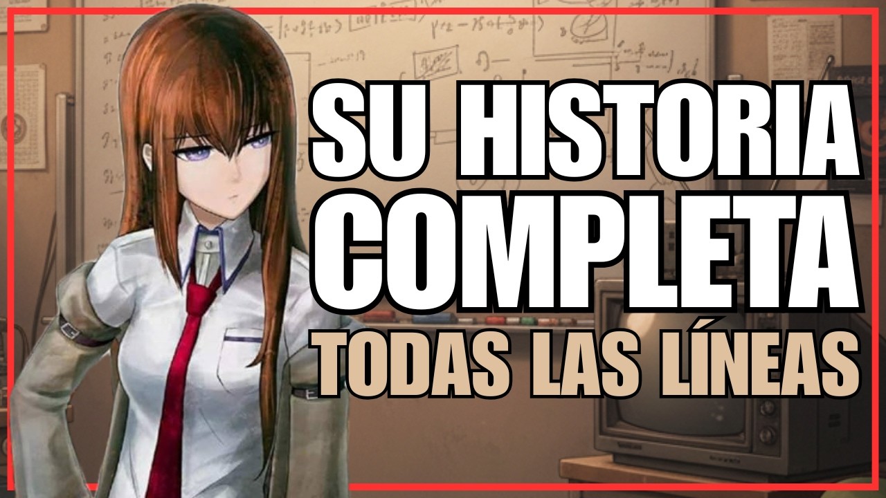🧪❤️ Makise Kurisu a fondo: su historia en todas las líneas de universo 🌌📘