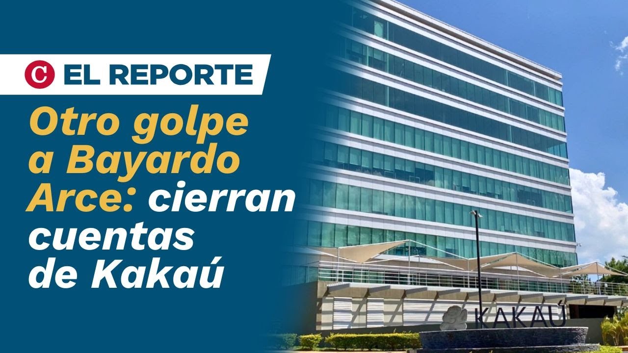 Cierran cuentas bancarias a edificio vinculado a Bayardo Arce