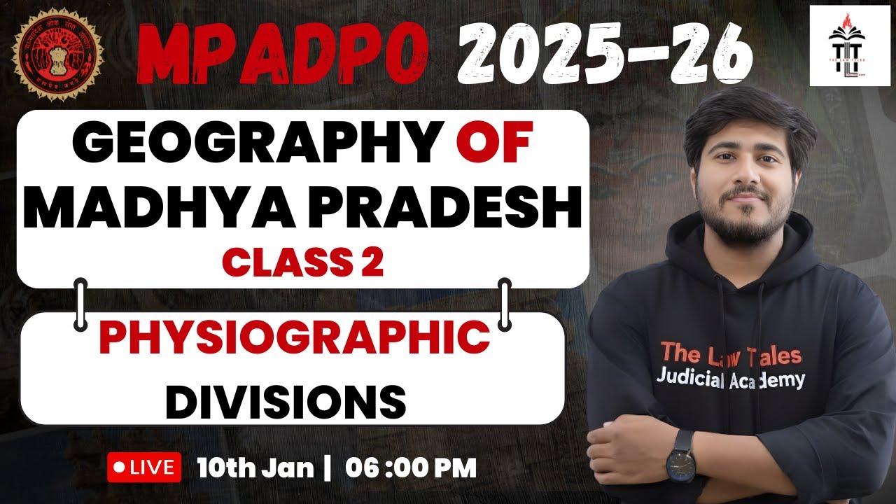 MP ADPO 2025-26 | Physiographic Division of Madhya Pradesh | MP Geography Class 2 | By Anurag Sir
