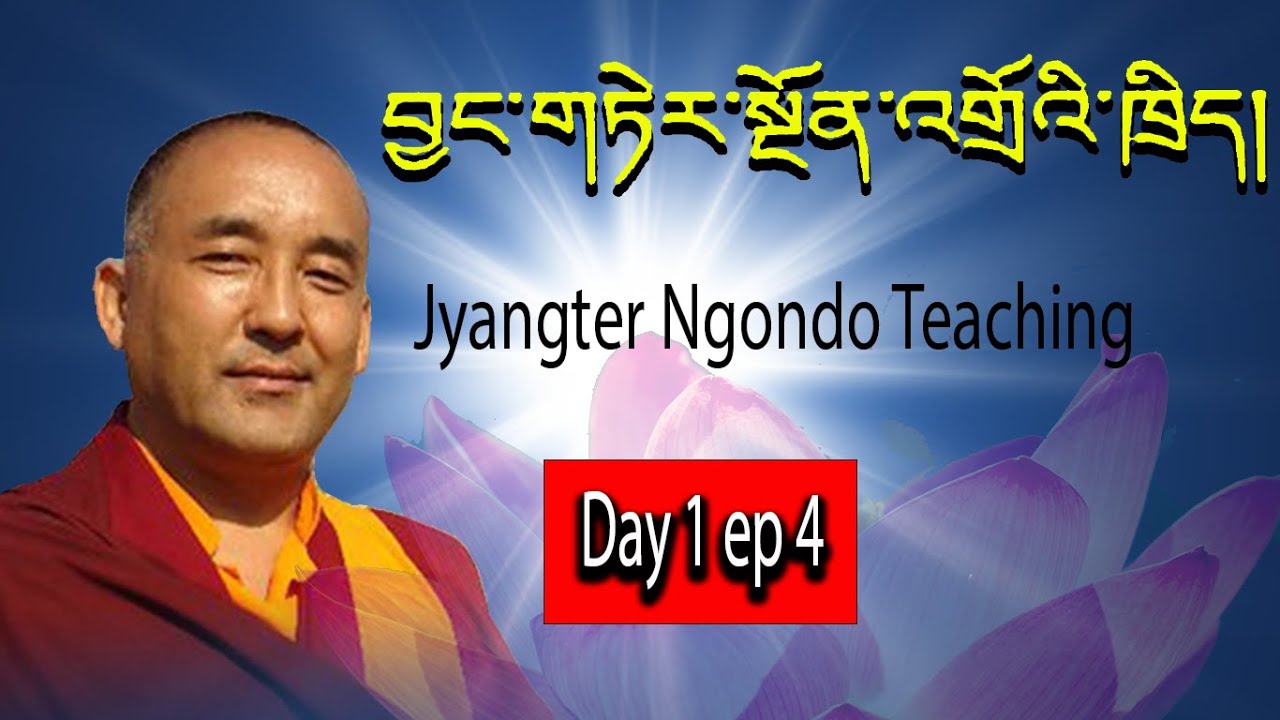 Second Time Jangter Ngondo Teaching. Day 1 episode 4. In Nepali Language.