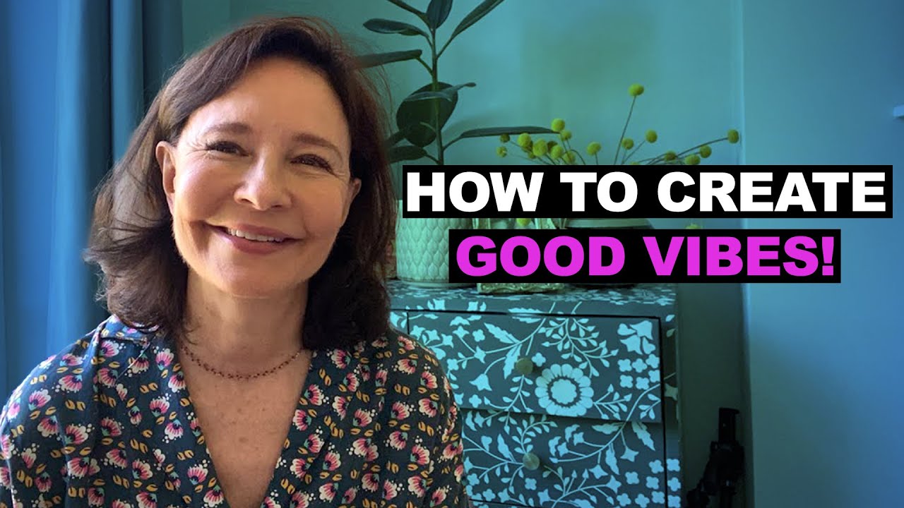 How To Create Good Vibes! | Intuition Tips | Sonia Choquette