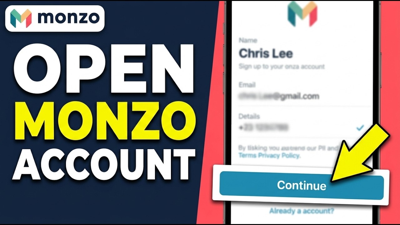 How to Open Monzo Account 2026 (Create Account Properly)