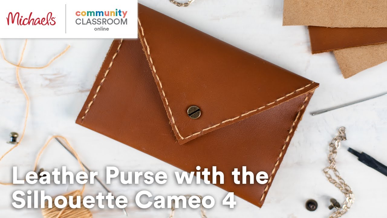 Online Class: Leather purse with the Silhouette Cameo 4 | Michaels