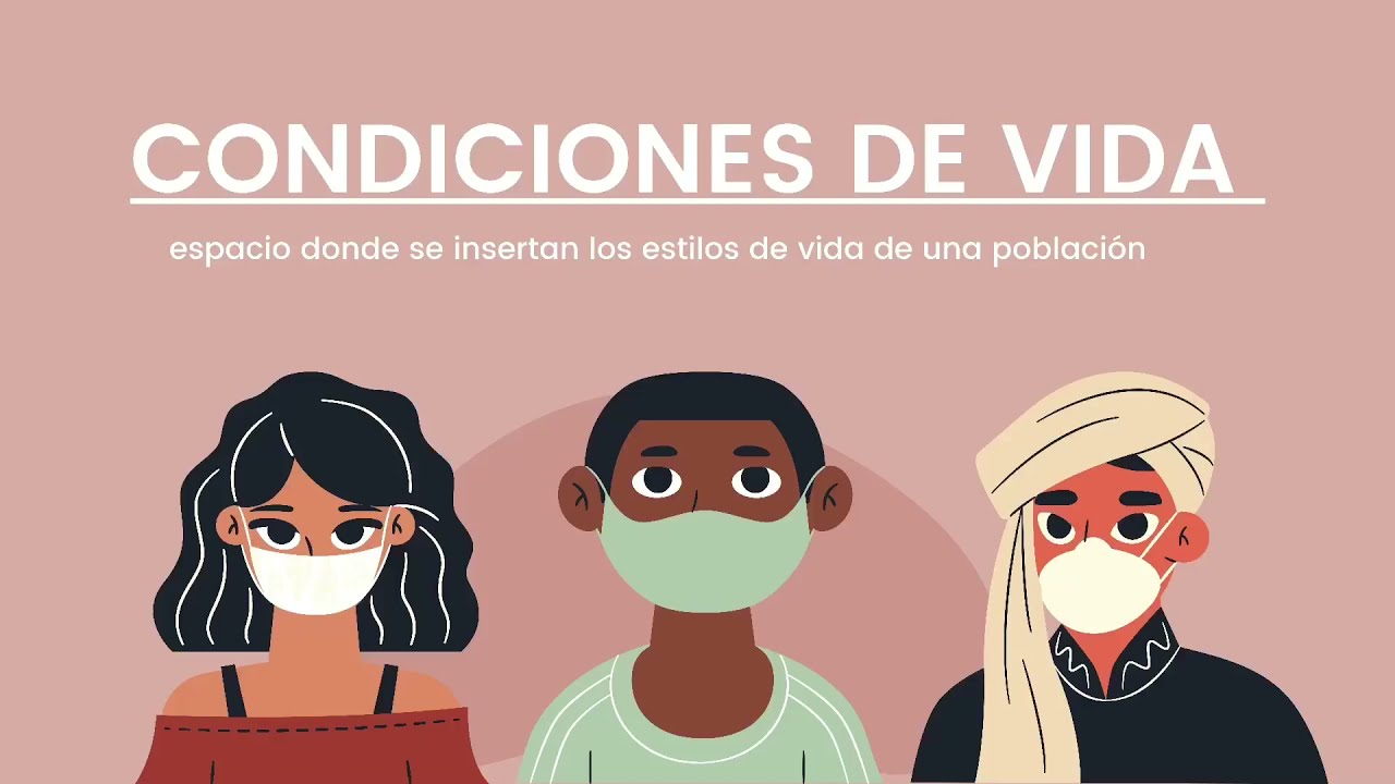 Condiciones de vida de una poblaci&oacute;n