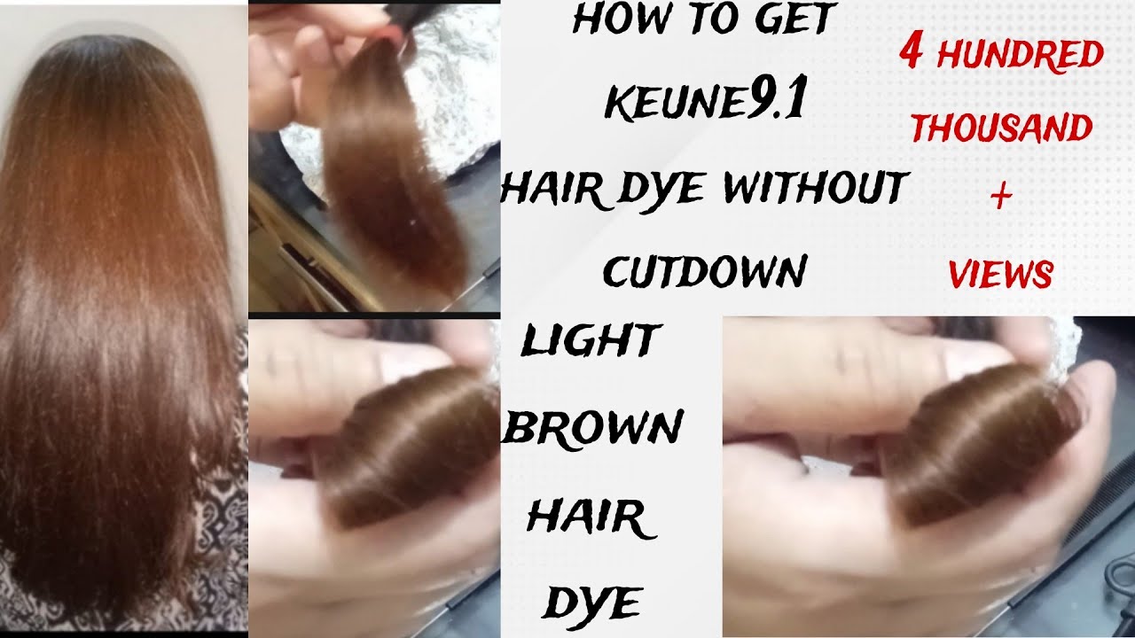 how to dye keune 9.1 hair dye without cutdown#keune fashion shade dye#how to get light brown hairdye