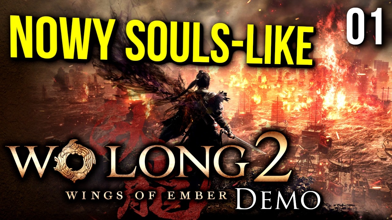 Zagrajmy w Wo Long 2: Wings of Ember - POCZĄTEK GRY i BOSS [#01]