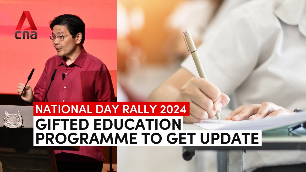Gifted Education Programme to get an update in Singapore | National Day Rally 2024