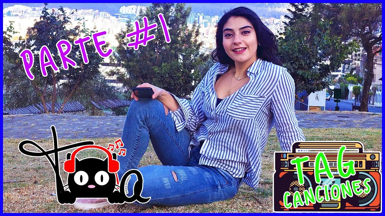El TAG de las Canciones!! - Parte I -TOA