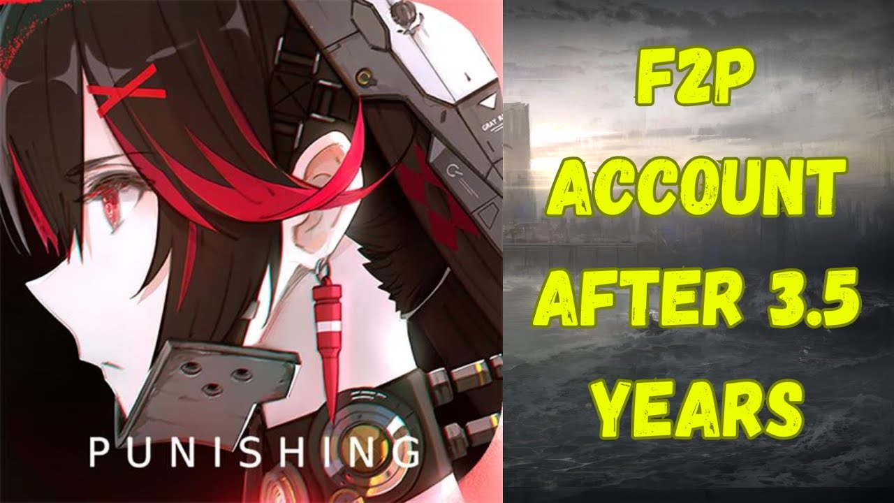 Punishing Gray Raven: What does an F2P account look like after 3.5 years?