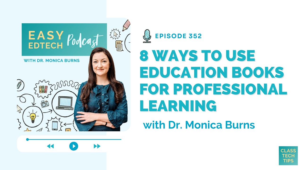8 Ways to Use Education Books for Professional Learning- 352