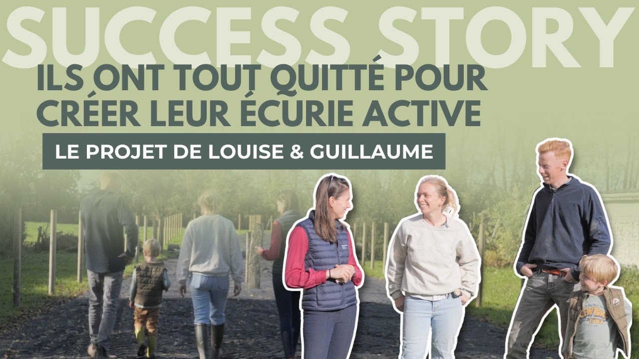 Ils ont tout quitté pour créer leur écurie active – Leur histoire inspirante !