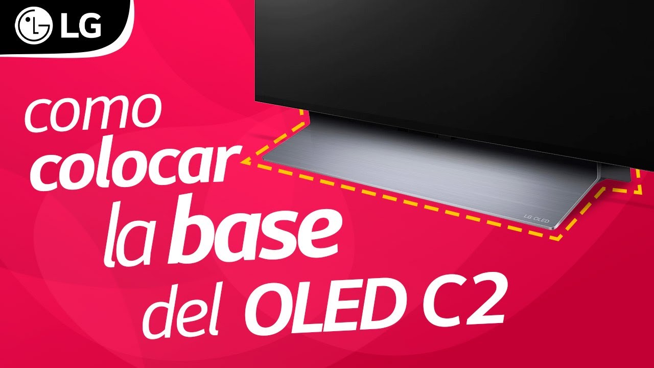 Como colocar la base del TV LG OLED C2