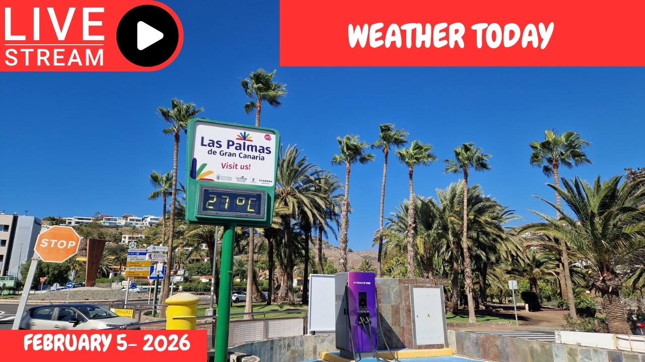 Gran Canaria LIVE 🔴 WEATHER TODAY - FEBRUARY 5- 2026
