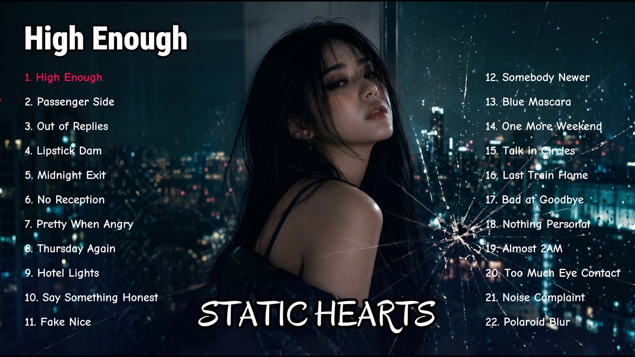 Heartbreak Playlist 2026 | Static Hearts Album | Emotional Dark Pop Nonstop