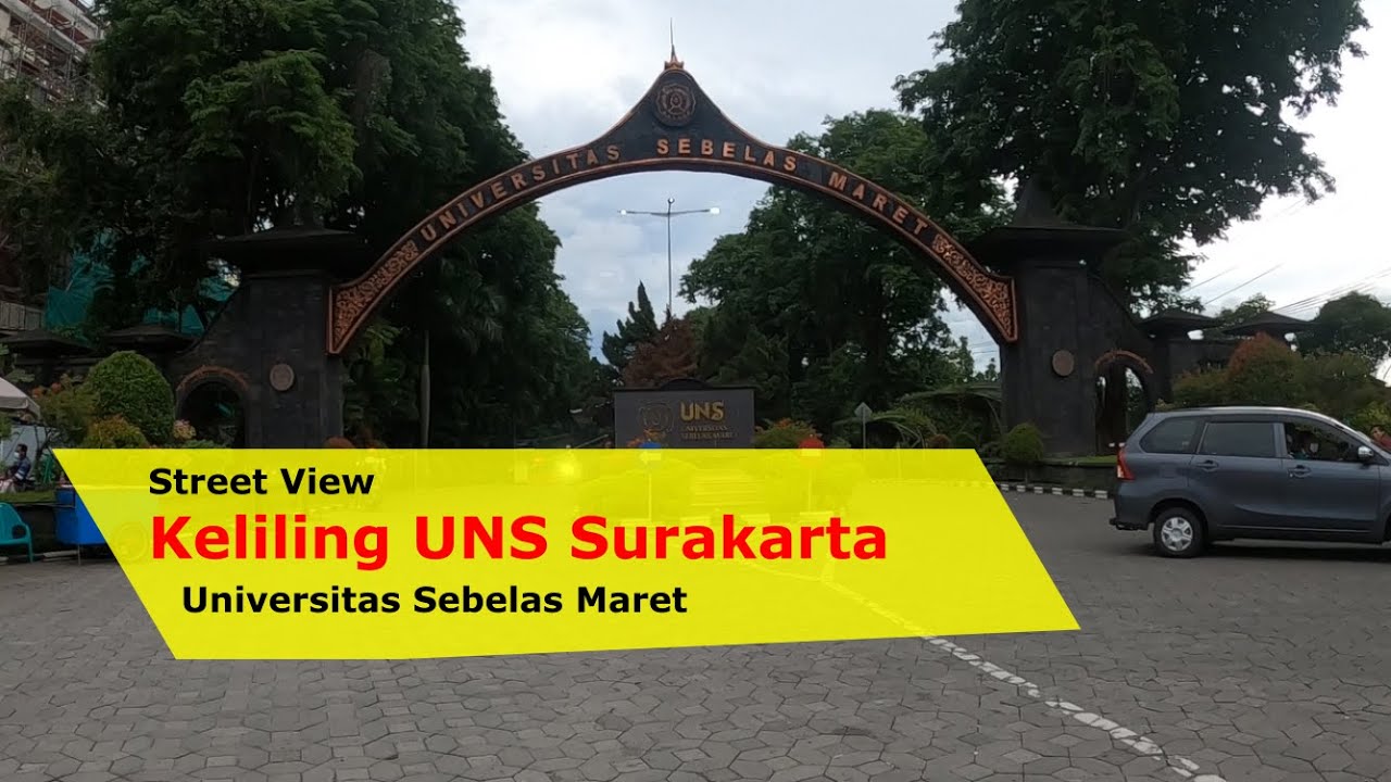 Keliling Universitas Sebelas Maret (UNS) Surakarta