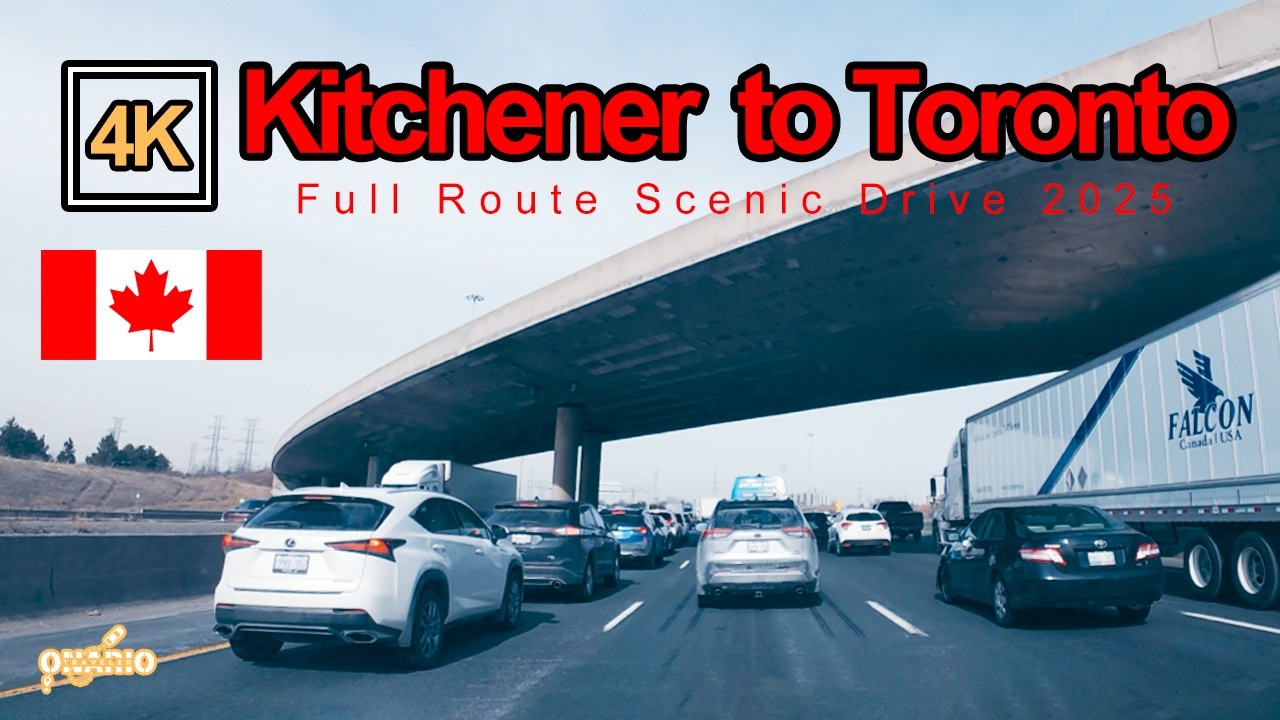 RUSH HOUR DRIVE FROM KITCHENER TO TORONTO ONTARIO CANADA - FULL ROUTE 2025 [4K]