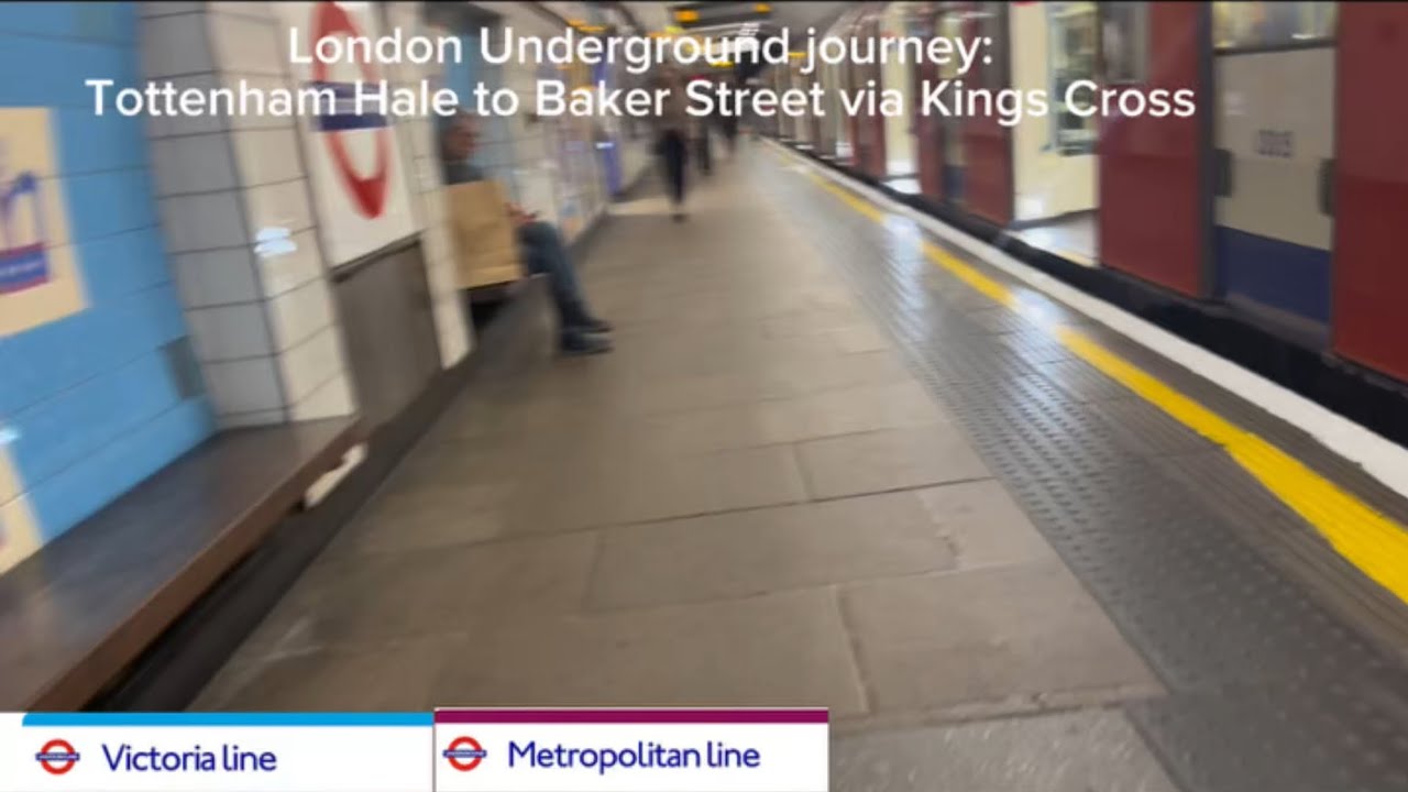First Person journey: Tottenham Hale to Baker Street via Kings Cross London 🇬🇧 2025.