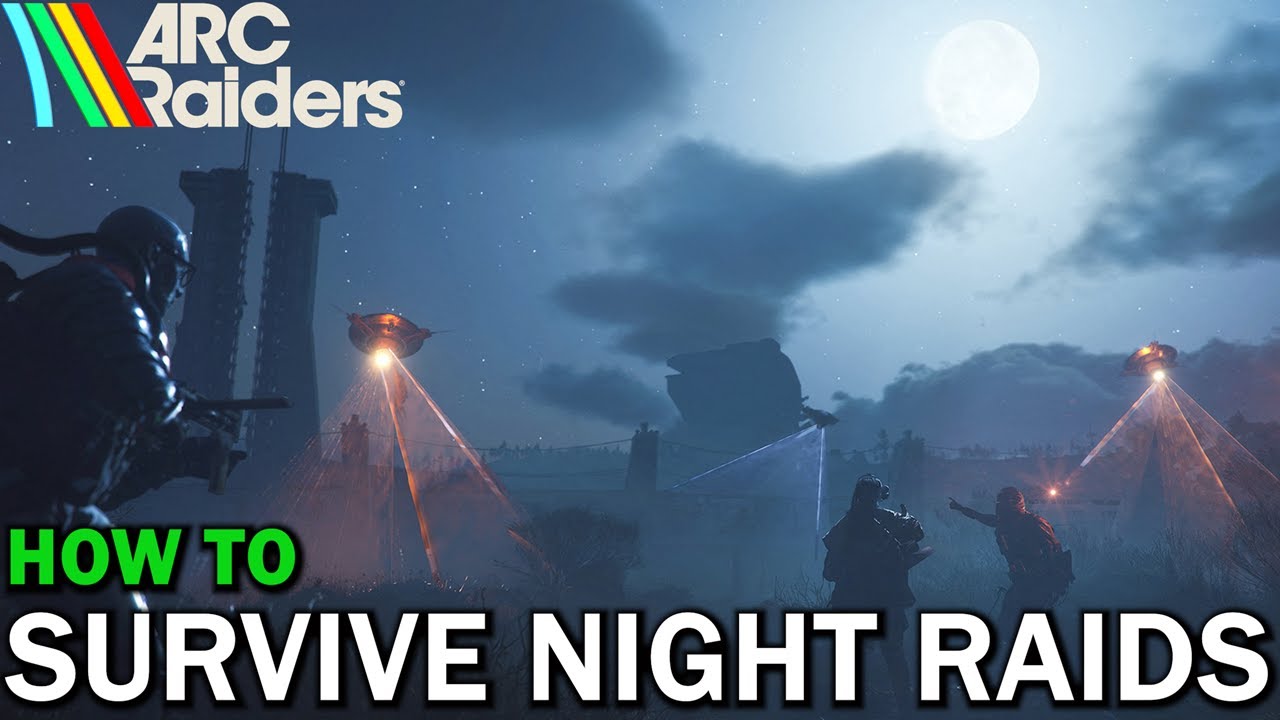 ARC Raiders Tips || How To Survive Night Raids