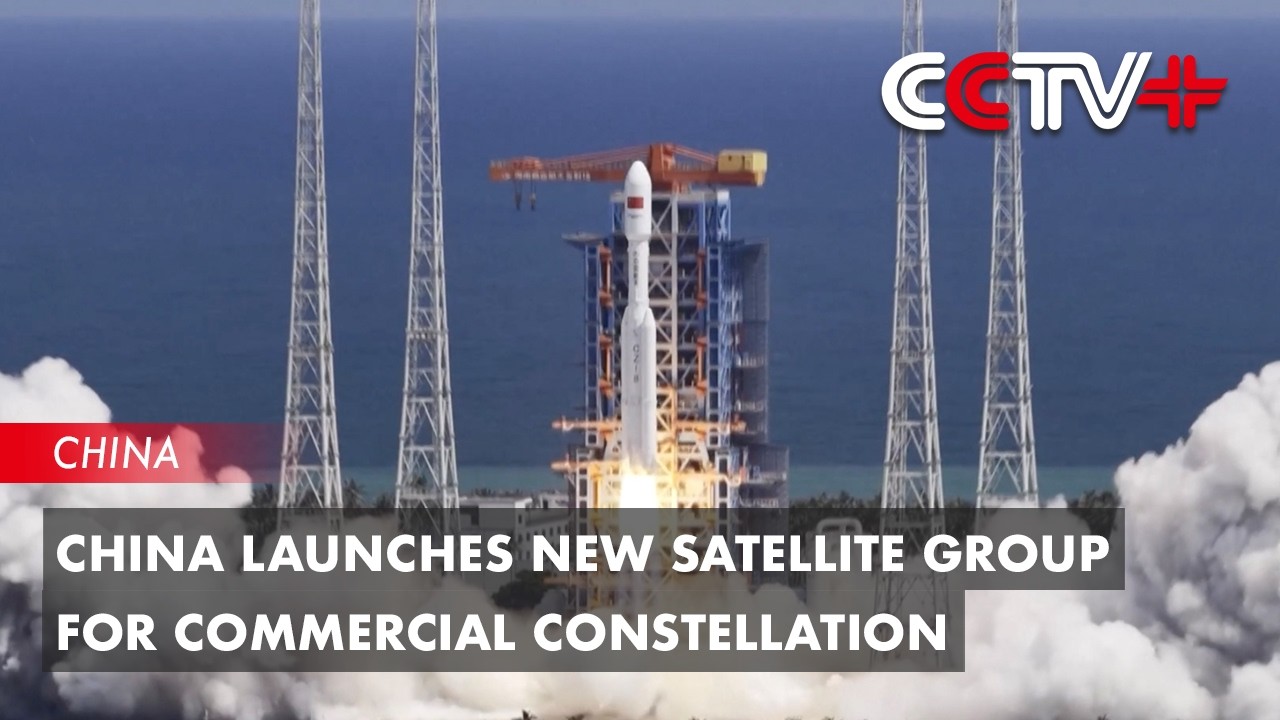 China Launches New Satellite Group for Commercial Constellation