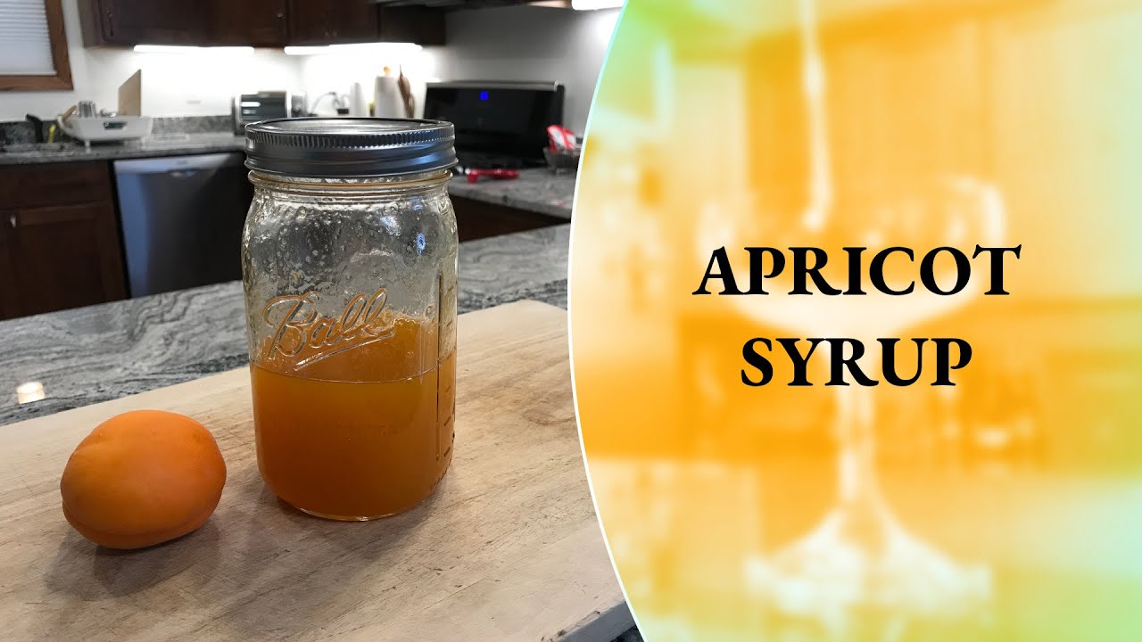 How to Make Apricot Syrup - Homemade Syrup - Syrups at Home